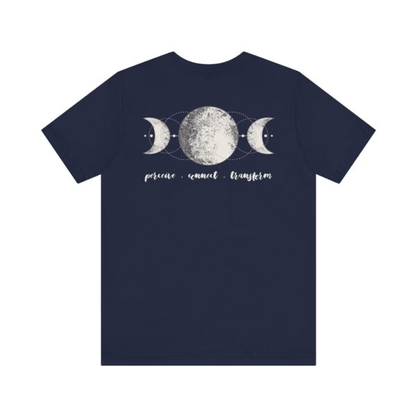 Perceive, Connect, Transform Unisex - Back of Shirt Design, Moon Phases Shirt, Cotton Celestial T-Shirt, Triple Moon - Triple Goddess Tee - Image 13