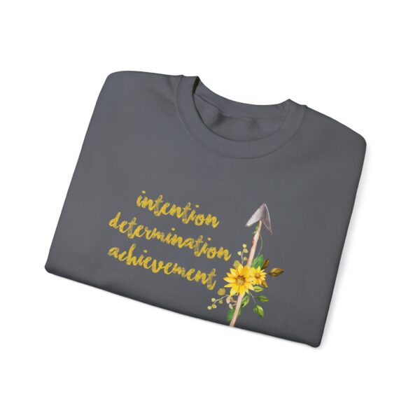 Intention, Determination, Achievement - Up Arrow Sweatshirt - Image 21
