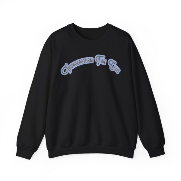 Thunderstorm Fan Club Crewneck Sweatshirt - Image 20