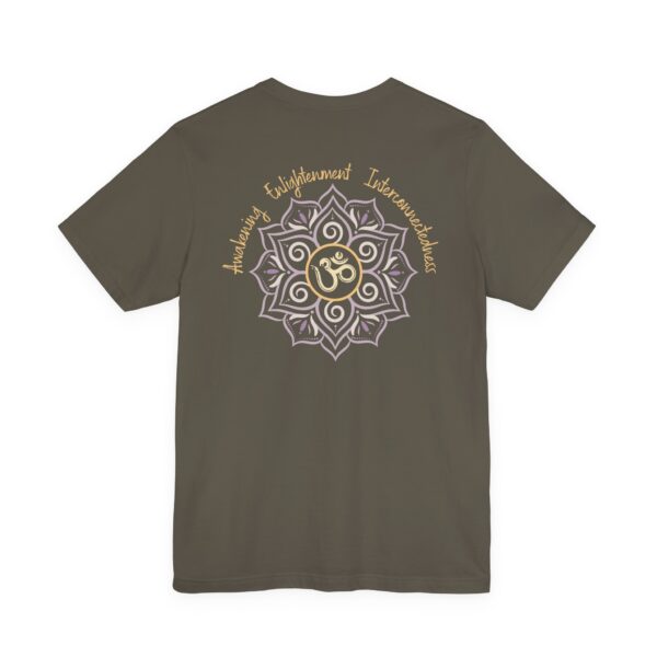 Awakening, Enlightenment, Interconnectedness Relaxed Fit - Back of Shirt Design, Om & Lotus Spiritual Graphic Tee, Unisex T-Shirt, Yoga Gift - Image 8