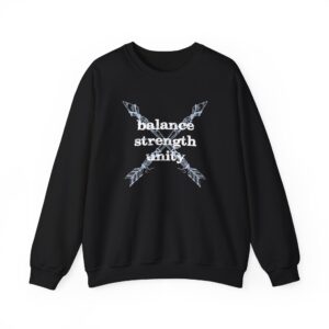 Balance, Strength, Unity Sweatshirt - Unisex Crewneck, Motivational Apparel, Affirmation and Mindfulness Shirt, Inspirational Arrow Gift