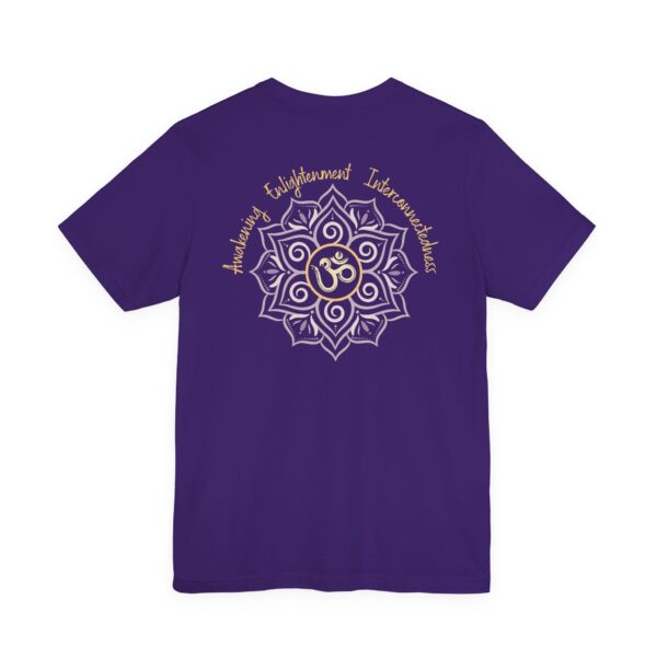 Awakening, Enlightenment, Interconnectedness Relaxed Fit - Back of Shirt Design, Om & Lotus Spiritual Graphic Tee, Unisex T-Shirt, Yoga Gift - Image 19