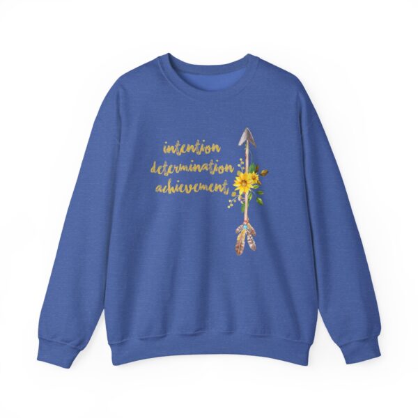 Intention, Determination, Achievement - Up Arrow Sweatshirt - Image 7