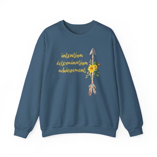 Intention, Determination, Achievement - Up Arrow Sweatshirt - Image 11