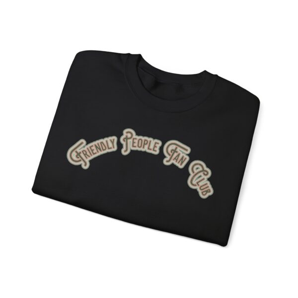 Friendly People Fan Club Crewneck Sweatshirt - Image 21