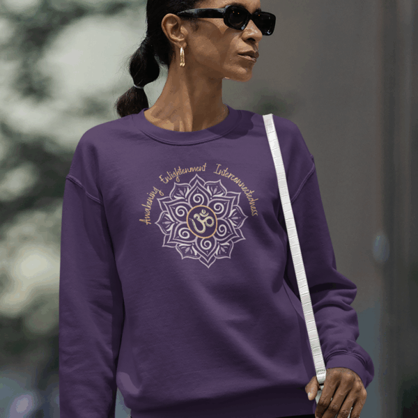 Awakening, Enlightenment, Interconnectedness - Om Sweatshirt