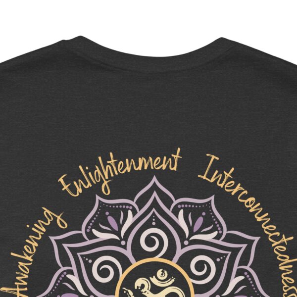 Awakening, Enlightenment, Interconnectedness - Om Lightweight Tee - Image 17