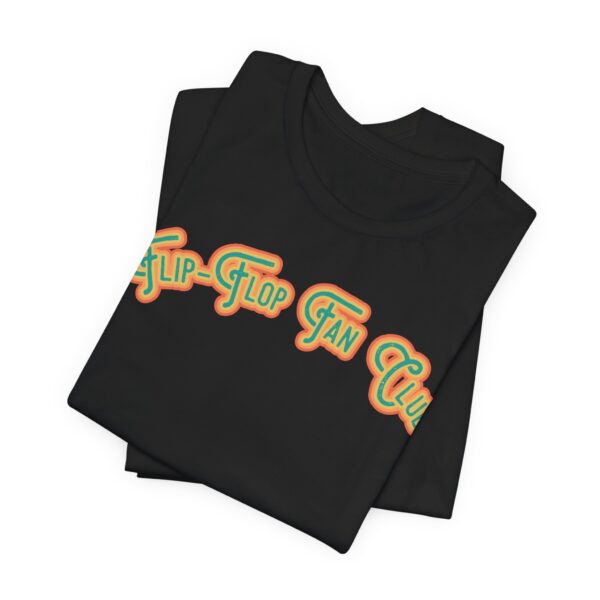 Flip-Flop Fan Club Lightweight T-Shirt - Image 20