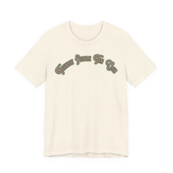 Friendly People Fan Club Lightweight T-Shirt - Image 8