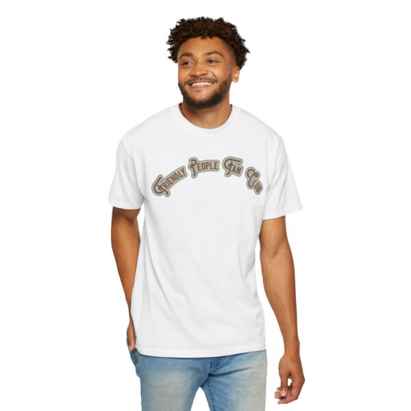 Friendly People Fan Club Mediumweight T-Shirt - Image 6