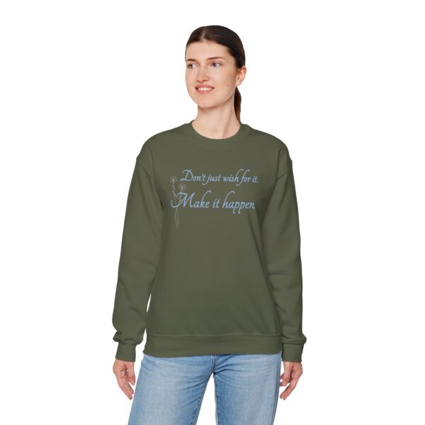Don't Just Wish for It Crewneck Sweatshirt - Image 6