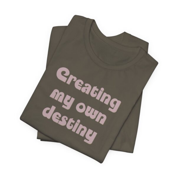 Creating My Own Destiny Lightweight T-Shirt - Text Only - Image 12