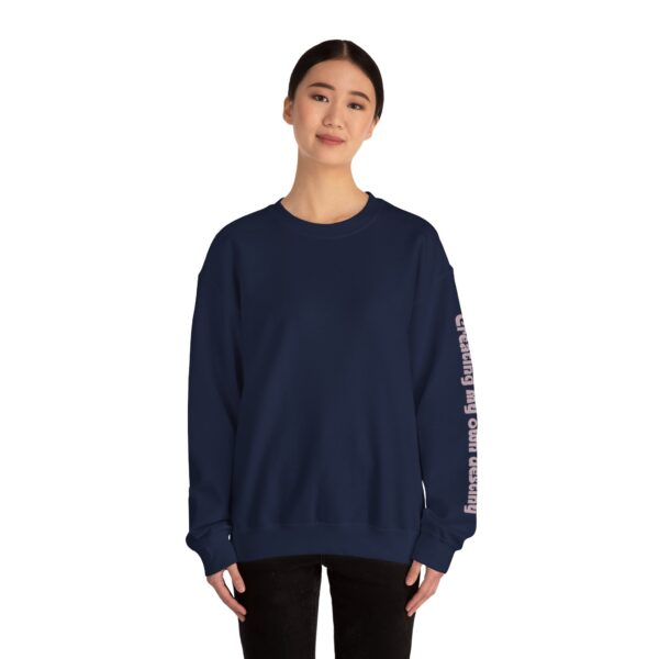 Creating My Own Destiny Crewneck Sweatshirt - Image 18