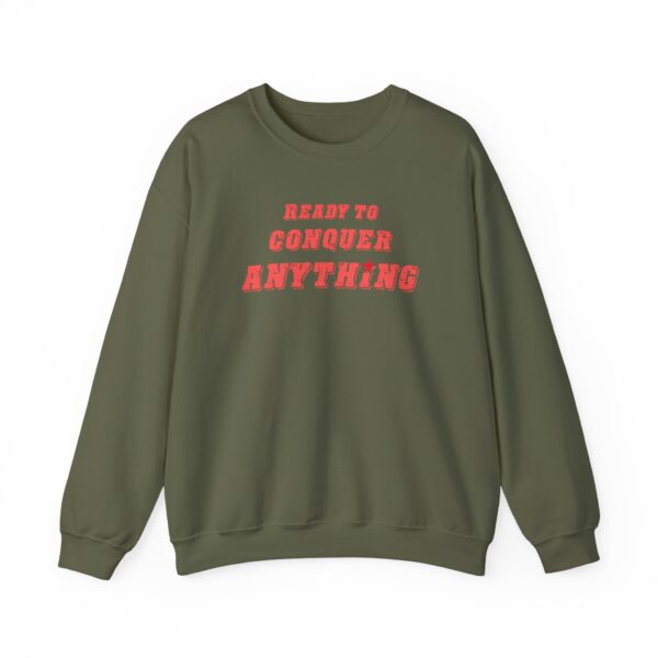 Ready to Conquer Anything Crewneck Sweatshirt - Image 19