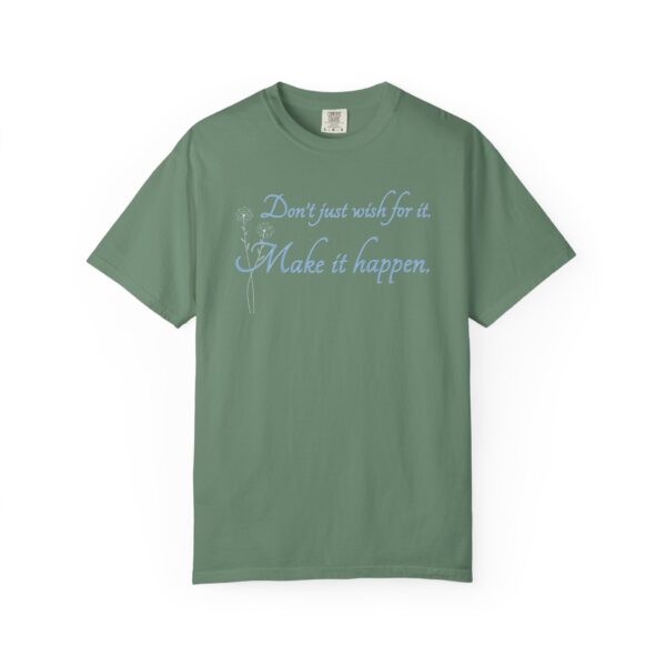 Don't Just Wish For It Heavyweight T-Shirt, Floral Text - Image 7