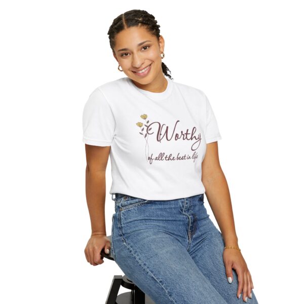 Worthy of All The Best in Life Heavyweight T-Shirt - Floral Text - Image 6