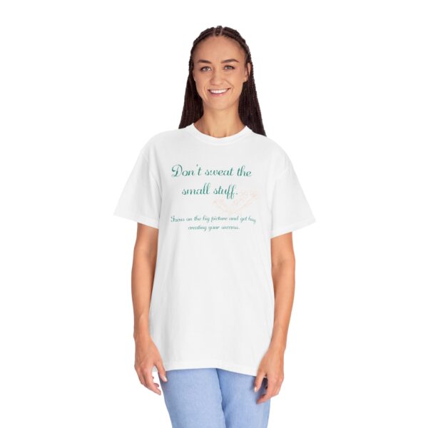 Don't Sweat the Small Stuff Heavyweight T-Shirt, Floral Text - Image 6