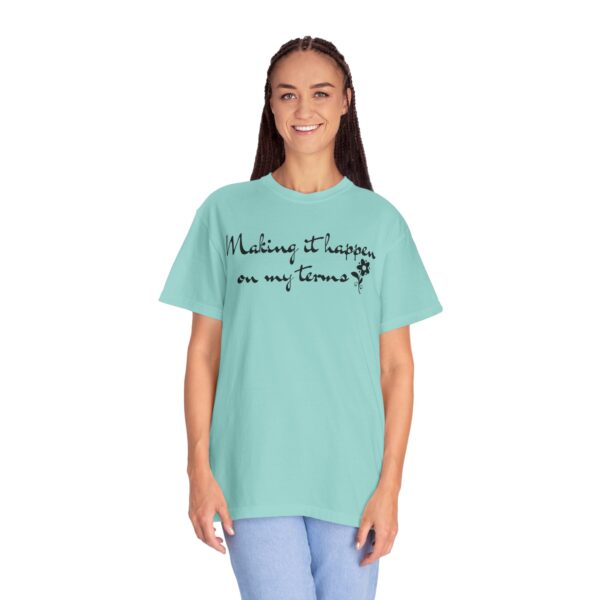Making it Happen on My Terms Heavyweight T-Shirt, Floral Text - Image 10