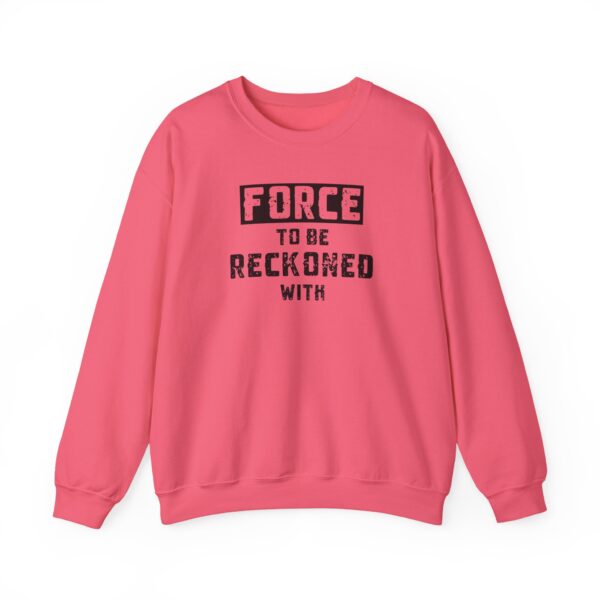Force to Be Reckoned With Crewneck Sweatshirt - Image 16