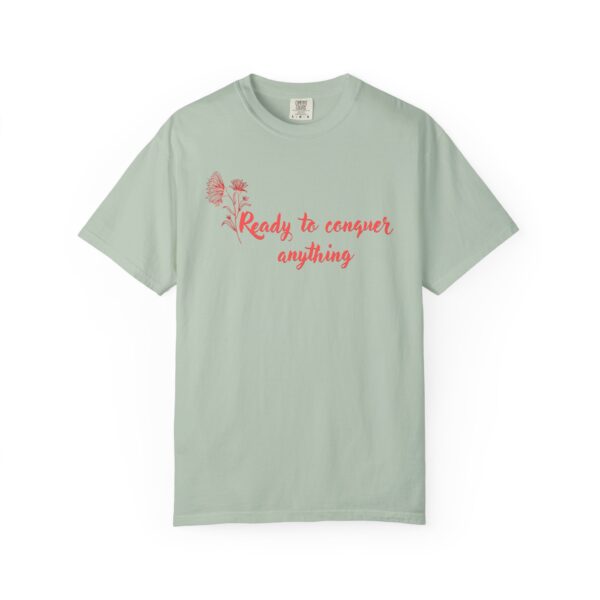 Ready to Conquer Anything Heavyweight T-Shirt - Floral Text - Image 12