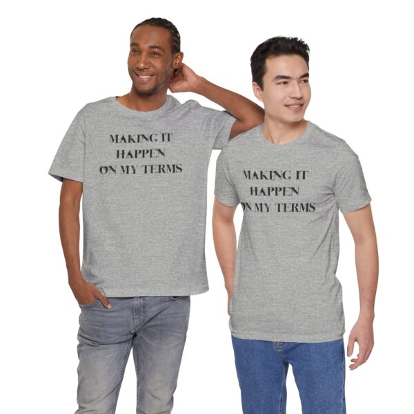 Making it Happen on My Terms Lightweight T-Shirt, Text Only - Image 10