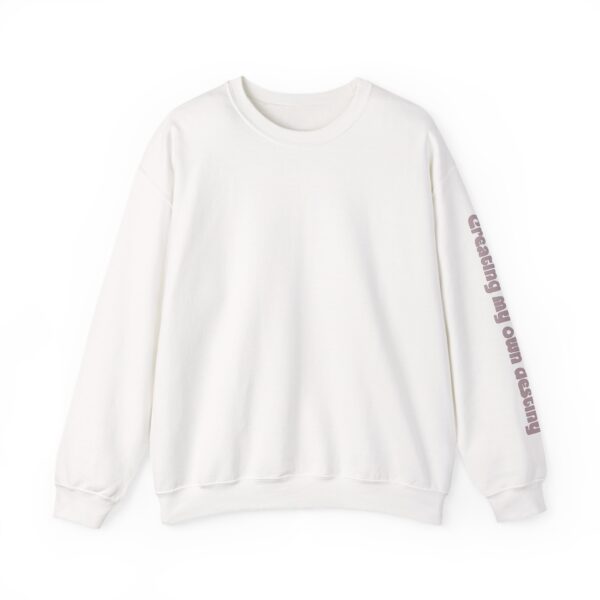 Creating My Own Destiny Crewneck Sweatshirt - Image 3