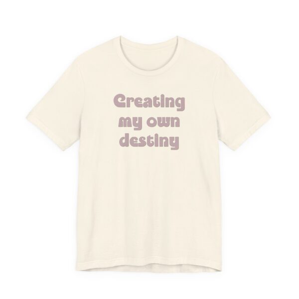 Creating My Own Destiny Lightweight T-Shirt - Text Only - Image 7