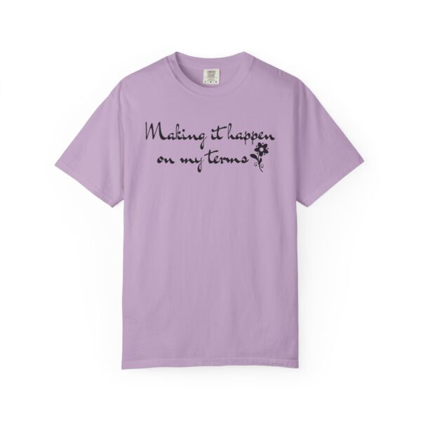 Making it Happen on My Terms Heavyweight T-Shirt, Floral Text - Image 15