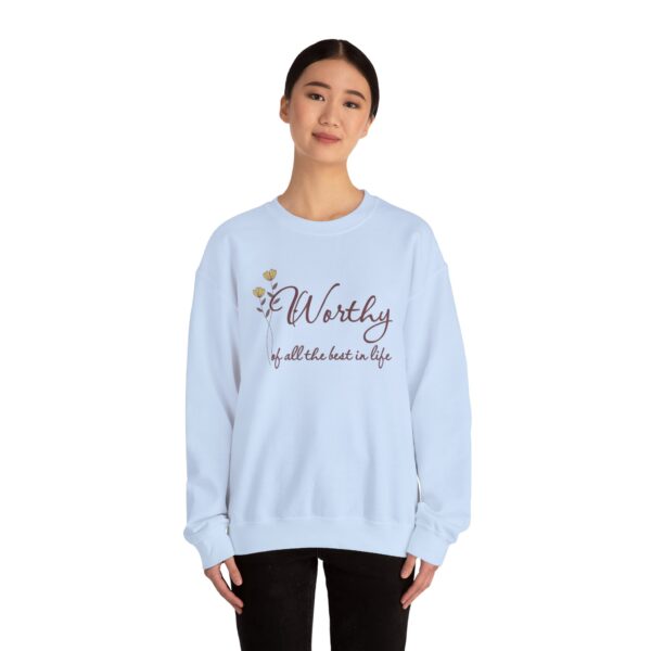 Worthy of All The Best in Life Crewneck Sweatshirt - Image 11