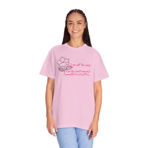 I'm Not Too Much Heavyweight T-Shirt, Floral Text - Image 10