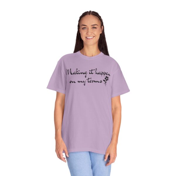 Making it Happen on My Terms Heavyweight T-Shirt, Floral Text - Image 19