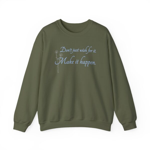 Don't Just Wish for It Crewneck Sweatshirt - Image 3