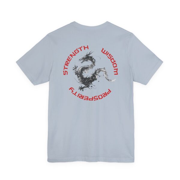 Strength, Wisdom Prosperity - Dragon Lightweight T-Shirt - Image 3