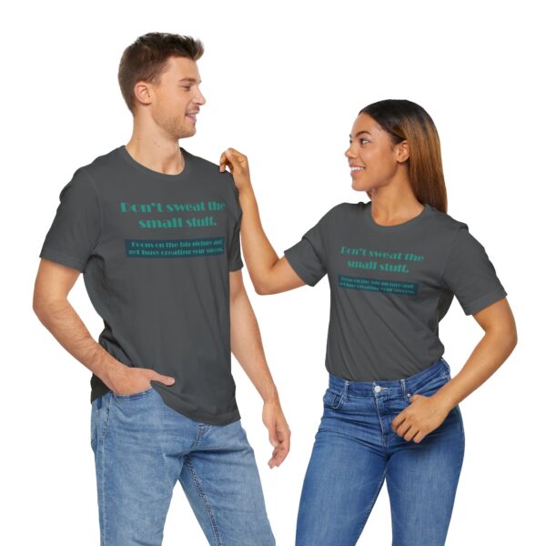 Don't Sweat the Small Stuff Lightweight T-Shirt, Text Only - Image 13