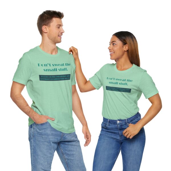 Don't Sweat the Small Stuff Lightweight T-Shirt, Text Only - Image 9