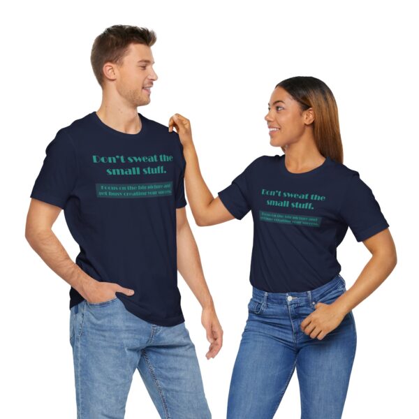 Don't Sweat the Small Stuff Lightweight T-Shirt, Text Only - Image 5