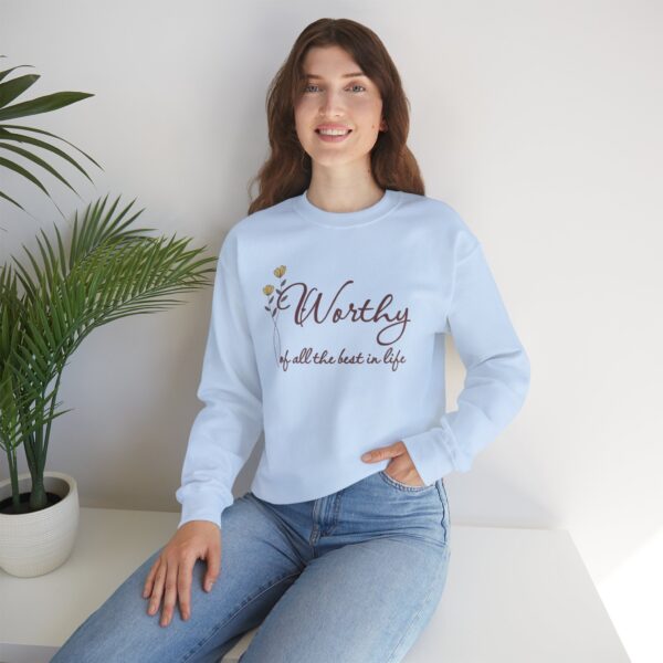 Worthy of All The Best in Life Crewneck Sweatshirt - Image 10