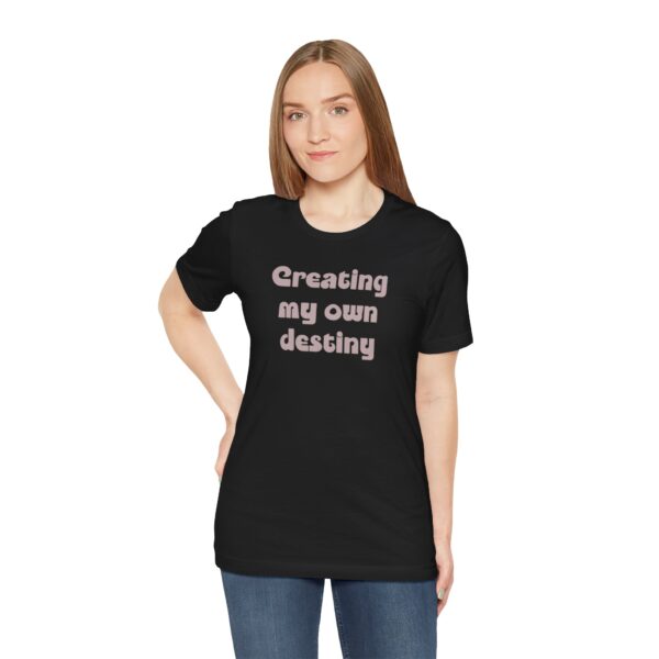 Creating My Own Destiny Lightweight T-Shirt - Text Only - Image 22