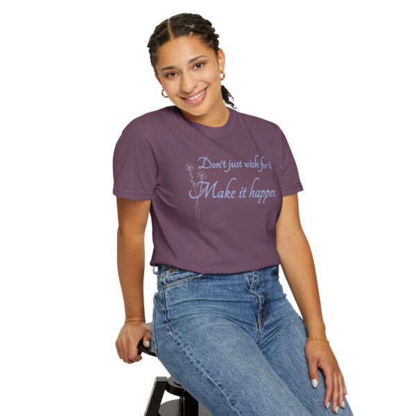 Don't Just Wish For It Heavyweight T-Shirt, Floral Text - Image 5