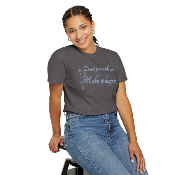 Don't Just Wish For It Heavyweight T-Shirt, Floral Text - Image 13
