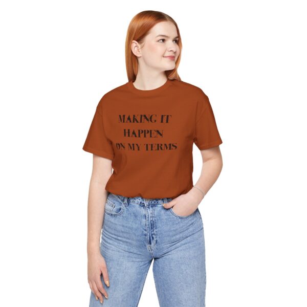 Making it Happen on My Terms Lightweight T-Shirt, Text Only - Image 22