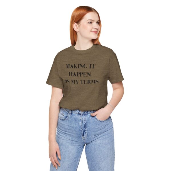 Making it Happen on My Terms Lightweight T-Shirt, Text Only - Image 17