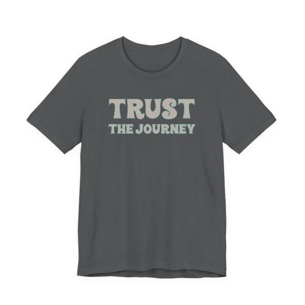 Trust the Journey Lightweight T-Shirt - Text Only - Image 7