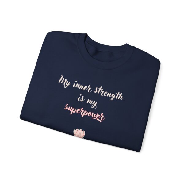 My Inner Strength is My Superpower Crewneck Sweatshirt - Image 13