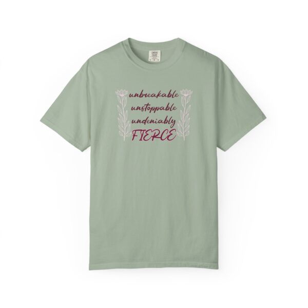 Unbreakable Unstoppable Undeniably Fierce Heavyweight Tee, Floral - Image 11