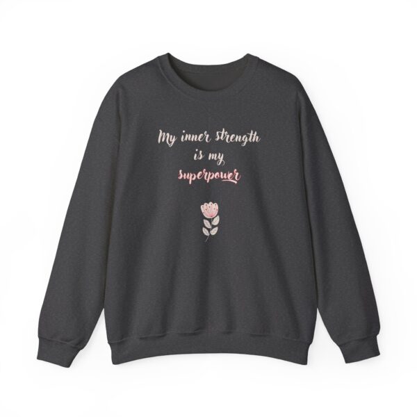 My Inner Strength is My Superpower Crewneck Sweatshirt - Image 20