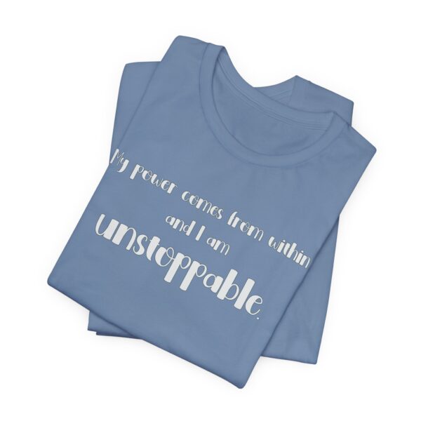 I am Unstoppable Lightweight T-Shirt - Text Only - Image 3