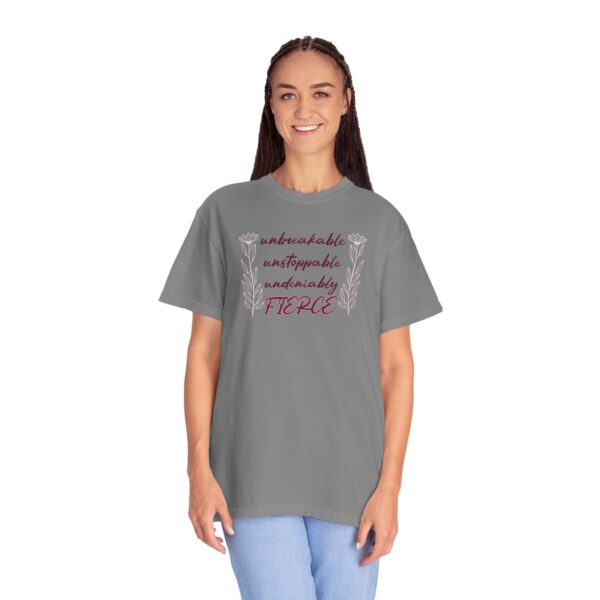 Unbreakable Unstoppable Undeniably Fierce Heavyweight Tee, Floral - Image 18