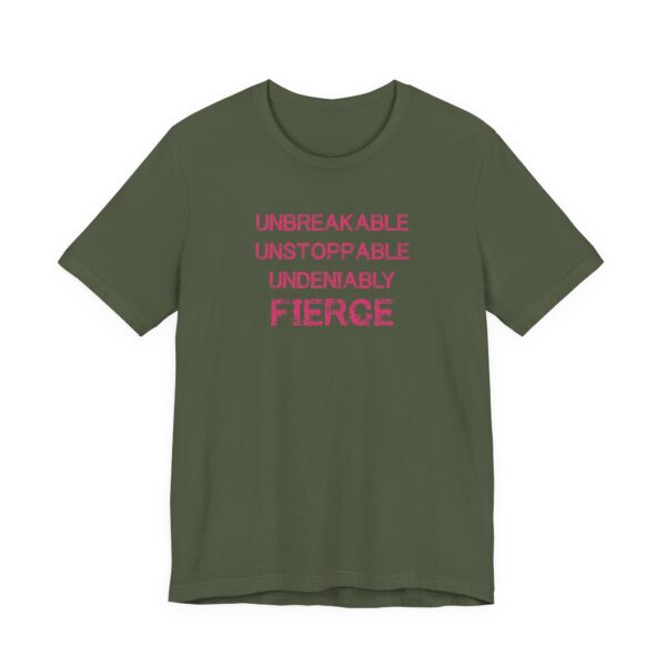 Unbreakable, Unstoppable, Undeniably Fierce Lightweight T-Shirt - Image 20