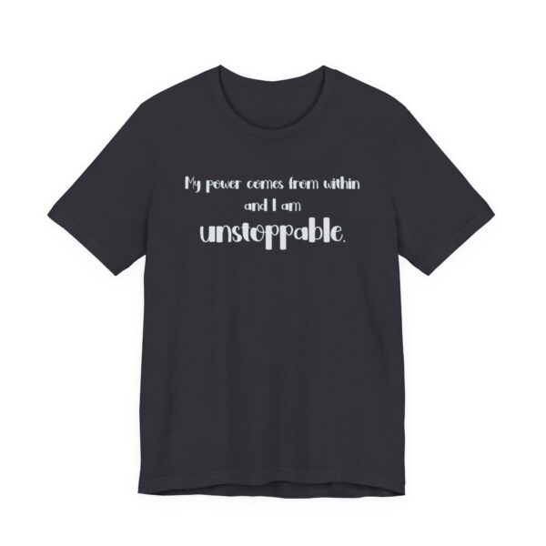 I am Unstoppable Lightweight T-Shirt - Text Only - Image 15